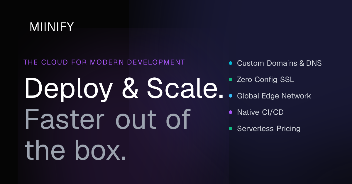 Miinify - Develop, Deploy, Scale